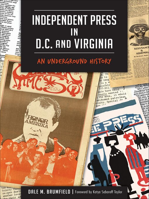Title details for Independent Press in D.C. and Virginia by Dale M. Brumfield - Available